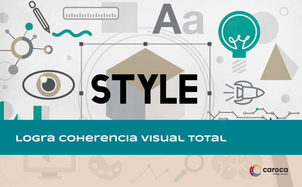 lograr coherencia visual total